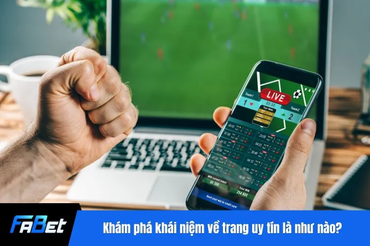 Khám phá khái niệm về trang uy tín là như nào?