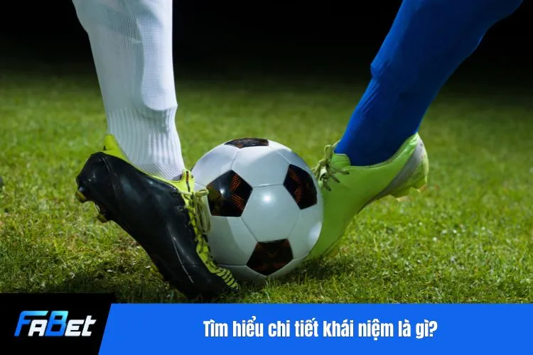 Tìm hiểu chi tiết khái niệm là gì?