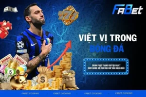Việt vị trong bóng đá làm thay đổi cục diện trận đấu ra sao?